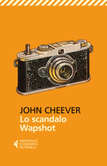 Lo scandalo Wapshot - John Cheever