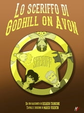 Lo sceriffo di Godhill on Avon