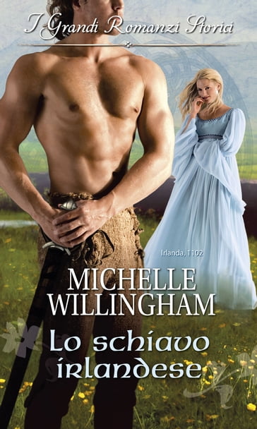 Lo schiavo irlandese - Michelle Willingham