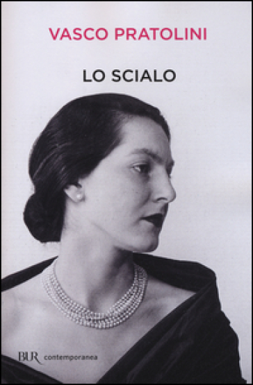 Lo scialo - Vasco Pratolini