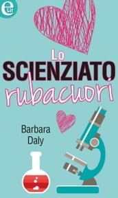 Lo scienziato rubacuori