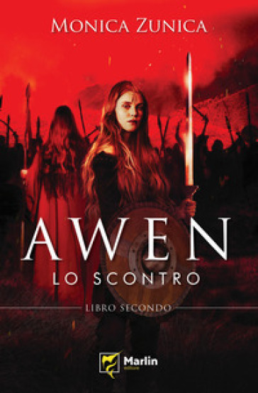 Lo scontro. Awen - Monica Zunica