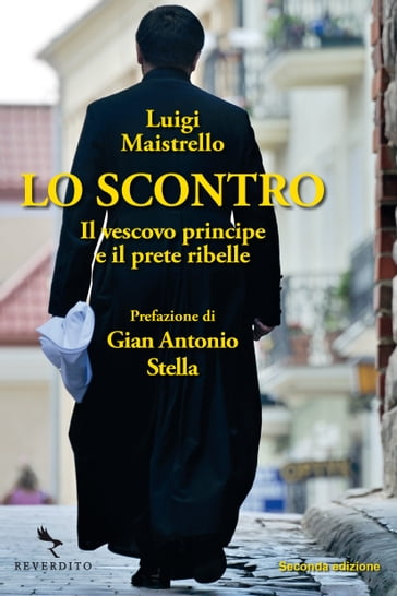 Lo scontro - Gian Antonio Stella - Luigi Maistrello