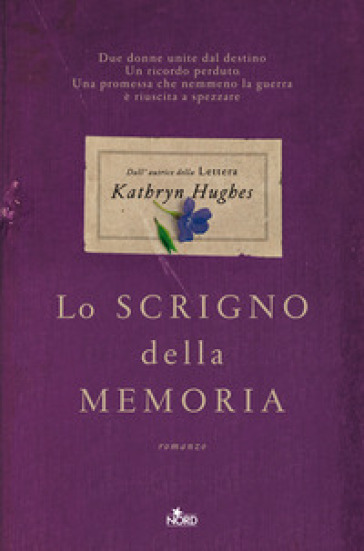 Lo scrigno della memoria - Kathryn Hughes