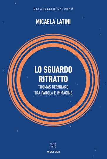 Lo sguardo ritratto - Micaela Latini