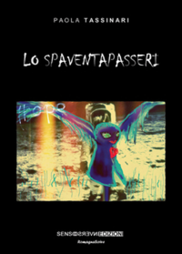 Lo spaventapasseri - Paola Tassinari