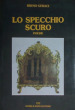 Lo specchio scuro