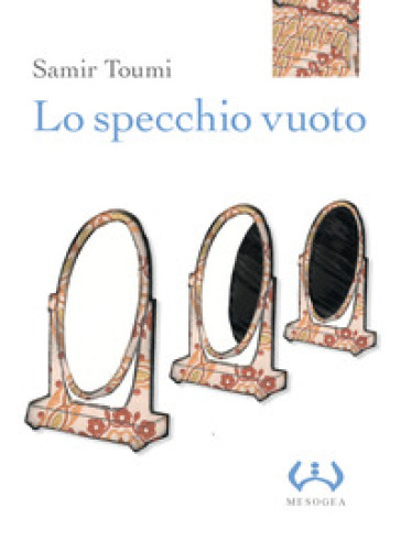 Lo specchio vuoto - Samir Toumi