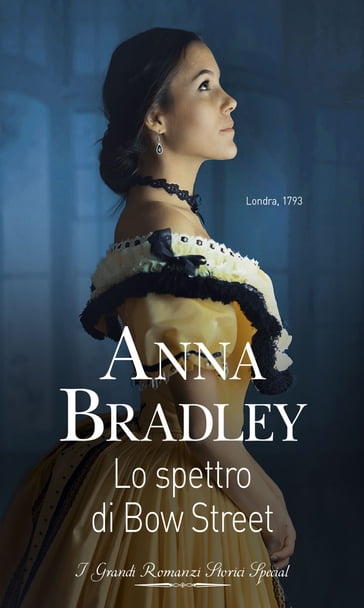 Lo spettro di Bow Street - Anna Bradley