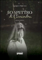 Lo spettro di Cassandra - Giampiero Del Corno