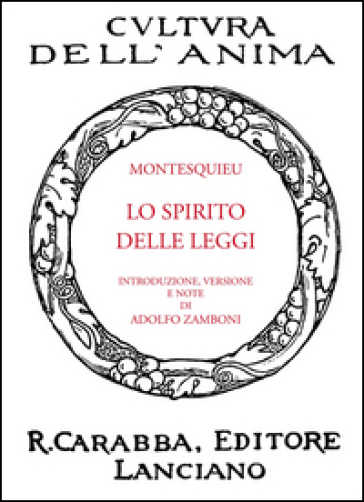 Lo spirito delle leggi - Charles L. de Montesquieu