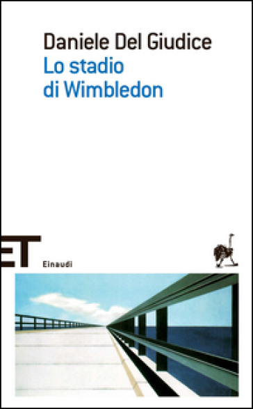 Lo stadio di Wimbledon - Daniele Del Giudice