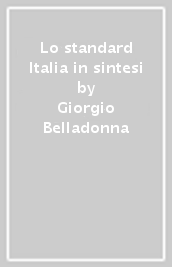 Lo standard Italia in sintesi