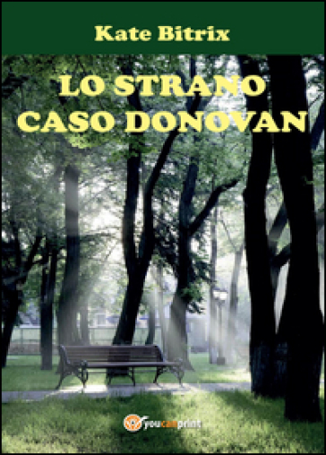 Lo strano caso Donovan - Kate Bitrix