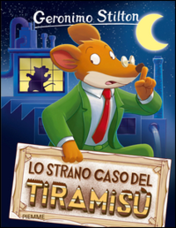 Lo strano caso del tiramisù - Geronimo Stilton