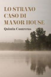 Lo strano caso di Manor House