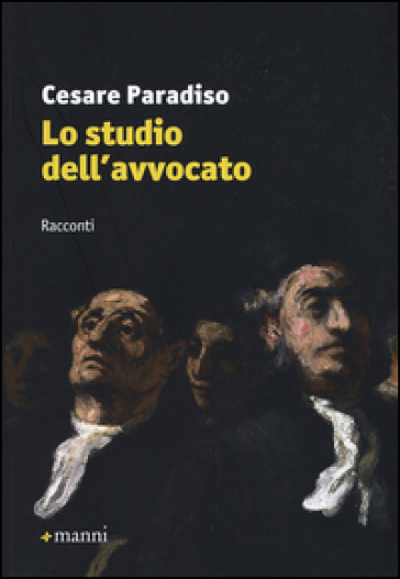 Lo studio dell'avvocato - Cesare Paradiso