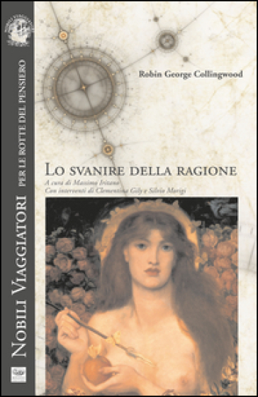 Lo svanire della ragione - Robin G. Collingwood