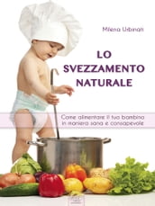 Lo svezzamento naturale