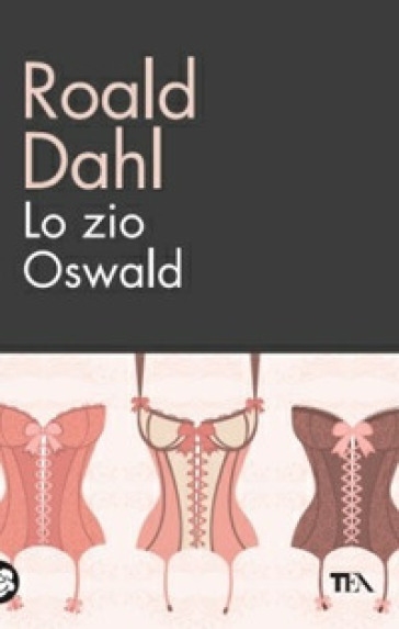 Lo zio Oswald - Roald Dahl