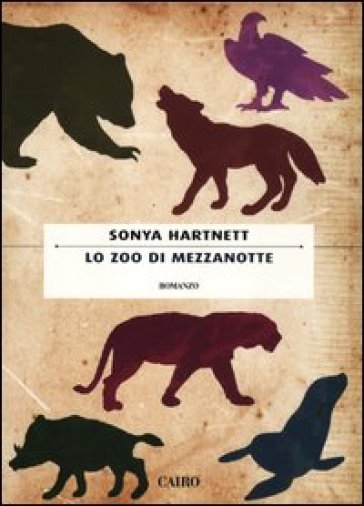 Lo zoo di mezzanotte - Sonya Hartnett