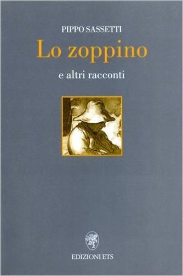 Lo zoppino e altri racconti - Pippo Sassetti