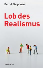 Lob des Realismus