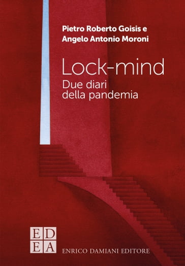 Lock-mind - Pietro Roberto Goisis - Antonio Angelo Moroni