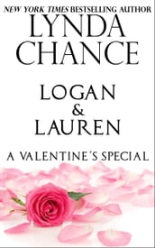 Logan and Lauren: A Valentine s Special
