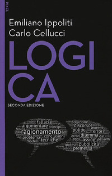 Logica. Con Contenuto digitale per download e accesso on line - Emiliano Ippoliti - Carlo Cellucci