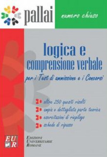 Logica e comprensione verbale per i test di ammissione e i concorsi - Pier Paolo Caserta