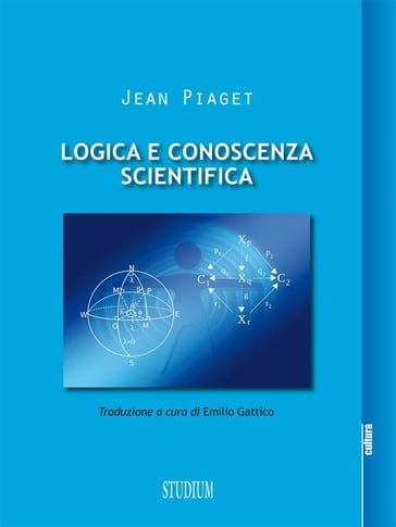 Logica e conoscenza scientifica - Jean Piaget