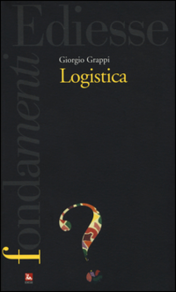 Logistica - Giorgio Grappi