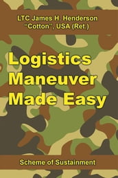 Logistics Maneuver Made Easy