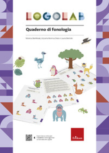Logolab. Quaderno di fonologia - Monica Benfenati - Azzurra Morrocchesi - Laura Bertolo