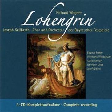 Lohengrin - Richard Wagner - J. KEILBERTH