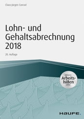 Lohn- und Gehaltsabrechnung 2018 - inkl. Arbeitshilfen online