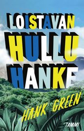 Loistavan hullu hanke