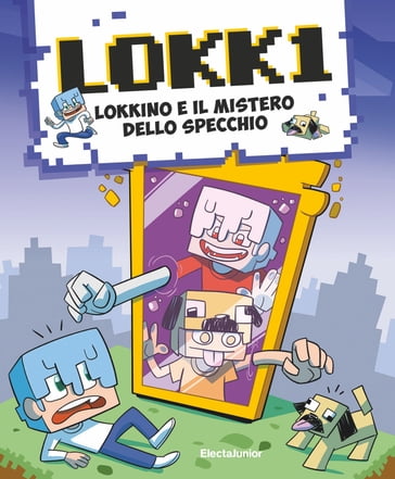 Lokkino e il mistero dello specchio - Lokk1