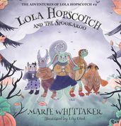 Lola Hopscotch and the Spookaroo