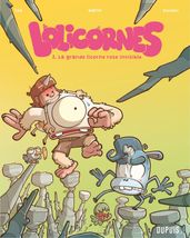 Lolicornes - Tome 2 - La grande licorne rose invisible