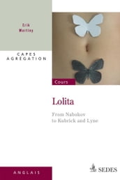 Lolita - From Nabokov to Kubrick and Lyne