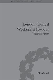 London Clerical Workers, 18801914