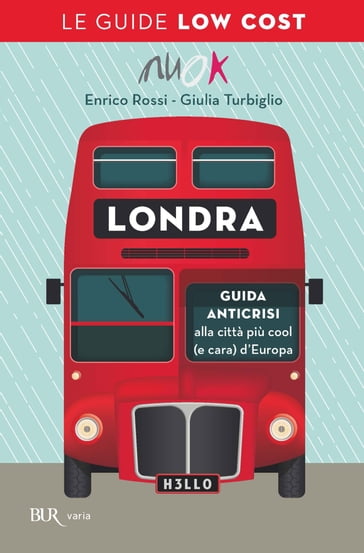 Londra low cost - Enrico Rossi - Giulia Turbiglio