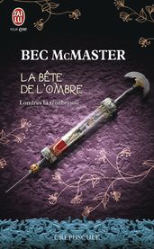 Londres la ténébreuse (Tome 2) - La Bête de l ombre