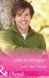 Lone Star Daddy (Mills & Boon Cherish) (McCabe Multiples, Book 4)