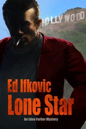 Lone Star:An Edna Ferber Mystery