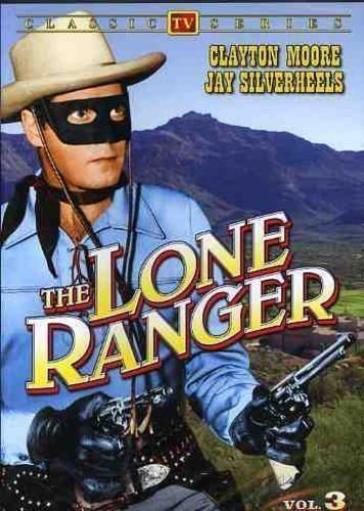 Lone ranger:vol 3 - Clayton Moore