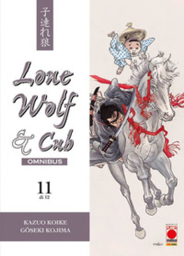 Lone wolf & cub. Omnibus. 11. - Kazuo Koike - Goseki Kojima