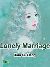 Lonely Marriage